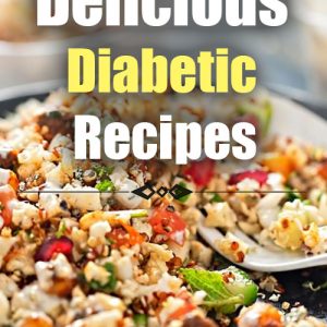 JuztEbookStore Delicious Diabetic Over 500 Recipes